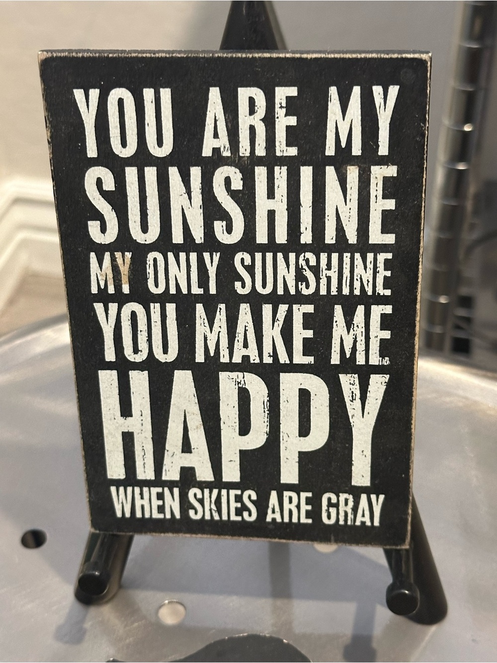 "You Are My Sunshine" Sign on Wood Easel
